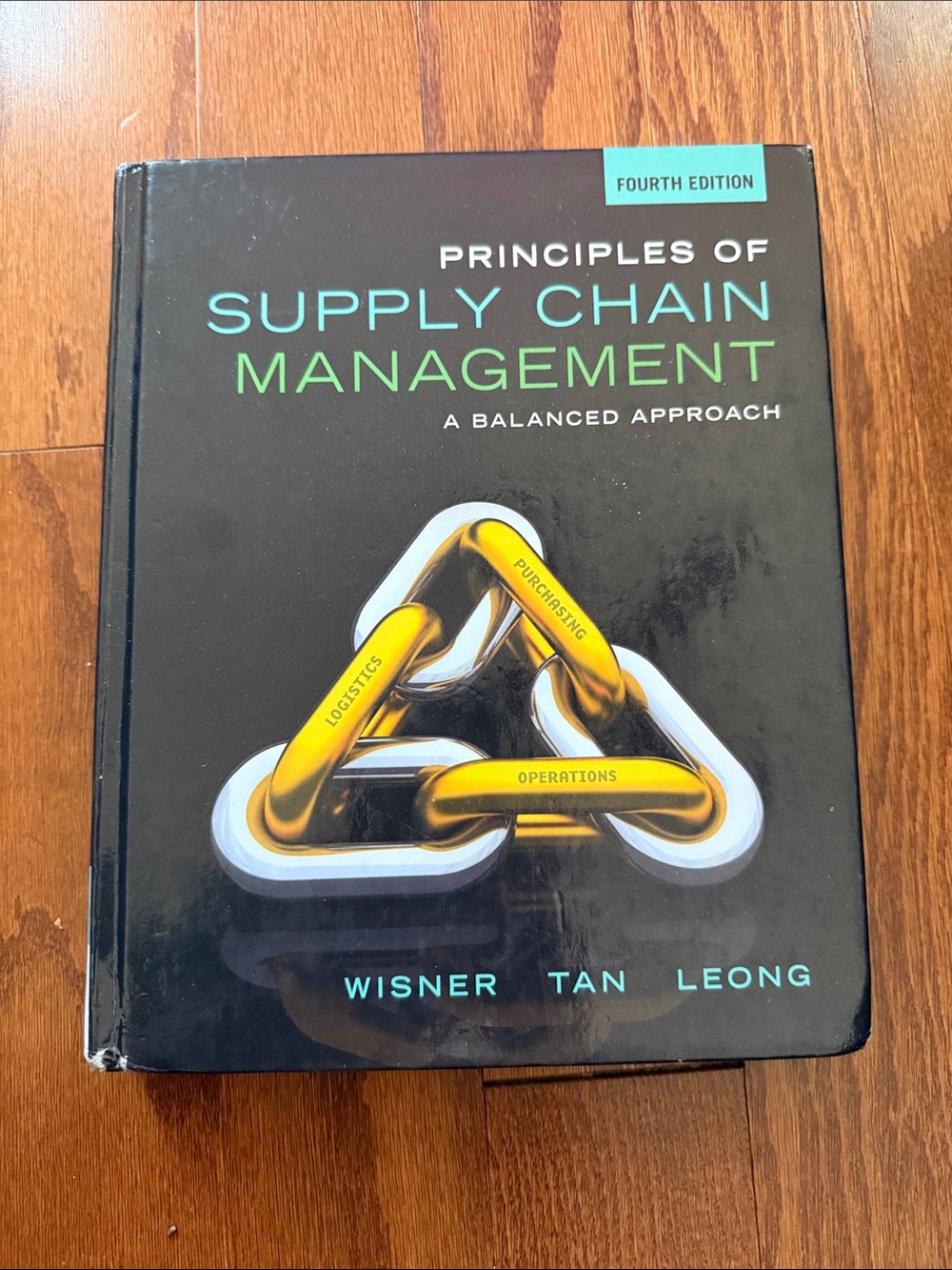 Principles of Supply Chain Management 4th Edition Wisner Tan Leong Textbook